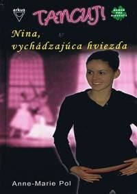 Nina, vychádzajúca hviezda -Tancuj ! 1 - Pol Anne-Marie 1