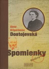 Spomienky - Grigorievna Dostajevská Anna