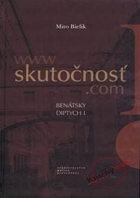 www.skutočnosť.com - Benátsky diptych I - Bielik Miro