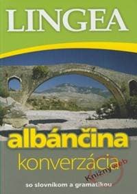 LINGEA Albánčina - konverzácia so slovníkom a gramatikou - Kolektív 1