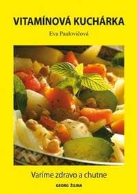Vitamínová kuchárka - Paulovičová Eva 1