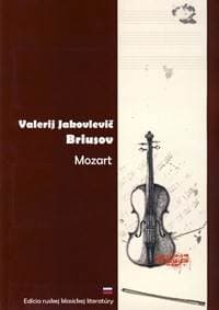 Mozart - Briusov Valerij Jakovlevič 1