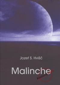 Malinche - Hvišč Jozef S. 1