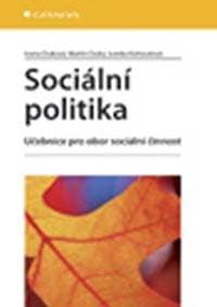 Sociální politika - Učebnice pro obor sociální činnost - Duková a kolektiv Ivana