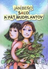 Šaľo a päť mudrlantov - Beňo Ján 1