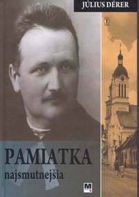 Pamiatka najsmutnejšia - Dérer Július