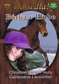 Búrka v klube - Do sedla! 4. - Féret-Fleury, Geneviéve Lecourtier Christine 1