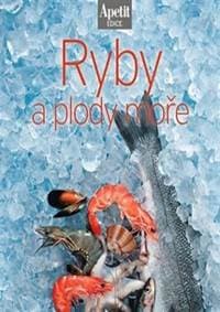 Ryby a plody moře (Edice Apetit - autor neuvedený 1