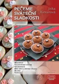 Pečeme sváteční sladkosti - Kinterová Jitka 1