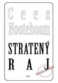 Stratený raj - Nooteboom Cees 1