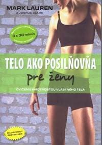 Telo ako posilňovňa pre ženy - Lauren, Joshua Clark, Mark 1