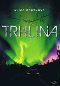 Trhlina - Bartková Alica 1