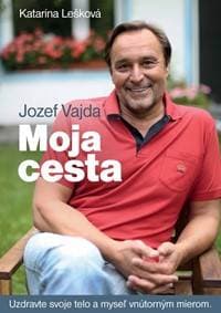 Moja cesta - Jozef Vajda Katarína Lešková