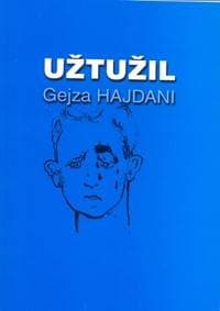 UŽTUŽIL - Hajdani Gejza