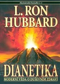 Dianetika - Moderní věda o duševním zdraví - Hubbard Ron L. 1