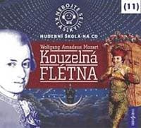 Nebojte se klasiky 11 - Wolfgang Amadeus Mozart: Kouzelná flétna - CD - CD