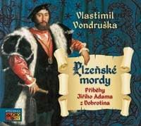Audiokniha Plzeňské mordy (J.A. z Dobronína) (CD) - CD
