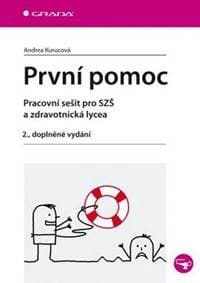 První pomoc - pracovní sešit pro SZŠ a zdravotnická lycea, 2. dopl. vyd. - Kurucová Andrea 1