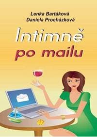 Intimně po mailu - Bartáková, Procházková Daniela Lenka 1