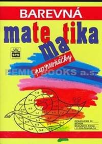 Barevná matematika pro prvňáčky - Kolektív
