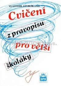 Cvičení z pravopisu pro větší školáky - Styblík a kolektív Vlastimil