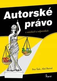 Autorské právo v otázkách a odpovědích - Šulc Peter a kolektív 1
