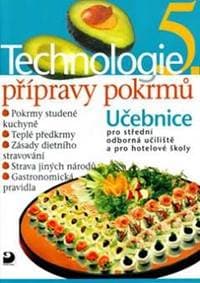 Technologie přípravy pokrmů 5 - 2. vydání - Sedláčková Hana