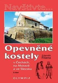 Opevněné kostely II. díl v Čechách, na Moravě a ve Slezsku - Fišera Zdeněk 1