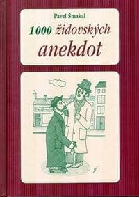 1000 židovských anekdot - 2. vydání - Šmakal Pavel 1