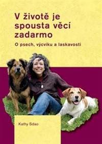 V životě je spousta věcí zadarmo - Sdao Kathy 1