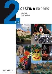 Čeština expres 2 (A1/2) polská + CD - Holá, Bořilová Pavla Lída 1