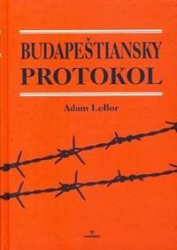 Budapeštiansky protokol - LeBor Adam