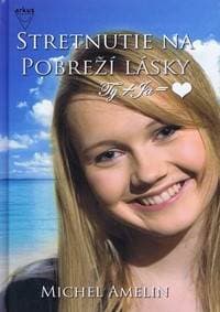 Stretnutie na Pobreží lásky - Amelin Michel