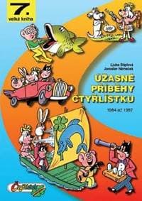 Úžasné příběhy Čtyřlístku 1984-1987 - Štíplová, Němeček Jaroslav Ljuba