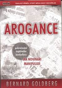 Arogance - Goldberg Bernard 1