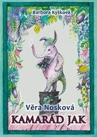 Kamarád Jak - Nosková Věra 1