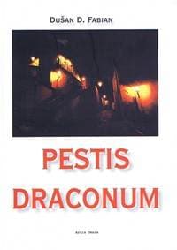 Pestis Draconum - D. Fabian Dušan