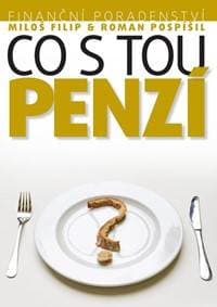 Investiční poradenství: Co s tou PENZÍ - Kolektív