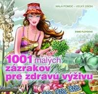 1001 malých zázrakov pre zdravú výživu - Floyd Esme