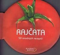 Rajčata - 50 snadných receptů - autor neuvedený