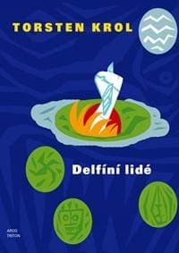Delfíní lidé - Krol Torsten