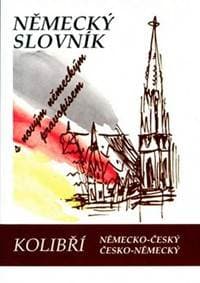 Německo-český, česko-německý kolibří slovník - Lesnjak a kolektiv Alena