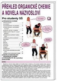 Přehled organické chemie a novela názvosloví - Pro studenty SŠ - Pečová Danuše