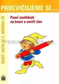 Procvičujeme si...Psaní souhlásek na konci uvnitř slov (2. ročník) - autor neuvedený