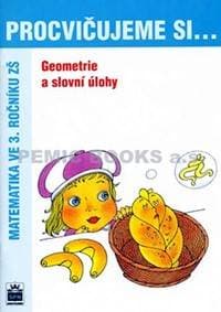Procvičujeme si ...Geometrie a slovní úlohy 3.r. - Kaslová Michaela 1