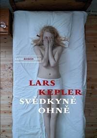 Svědkyně ohně - Kepler Lars