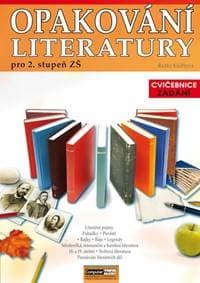 Opakování literatury pro 2. st. ZŠ - Cvičebnice - Zadání - Kneblová Radka 1