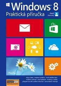 WINDOWS 8 - Praktická příručka - Klatovský Karel 1