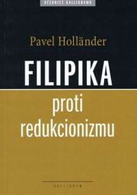 Filipika proti redukcionizmu - Holländer Pavel 1