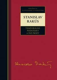 Stanislav Rakús - Temporálne poznámky a iné prózy - Rakús Stanislav 1